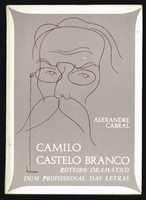 CAMILO CASTELO BRANCO roteiro dramático dum profissional das letras